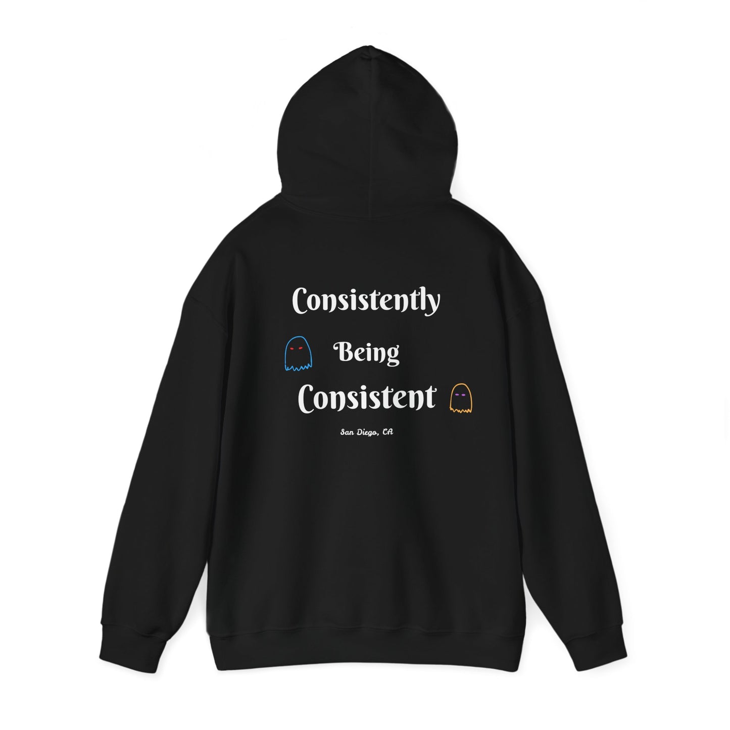 "CONSISTENTLY BEING CONSISTENT" hoodie